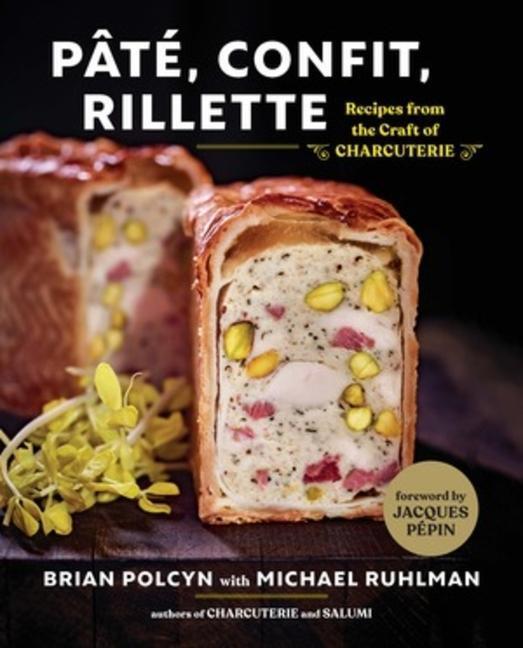 Cover: 9780393634310 | Pâté, Confit, Rillette: Recipes from the Craft of Charcuterie | Polcyn