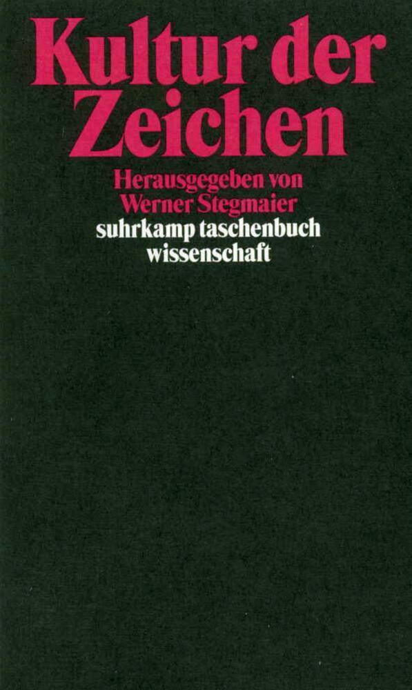 Cover: 9783518290880 | Kultur der Zeichen | Werner Stegmaier | Taschenbuch | Suhrkamp