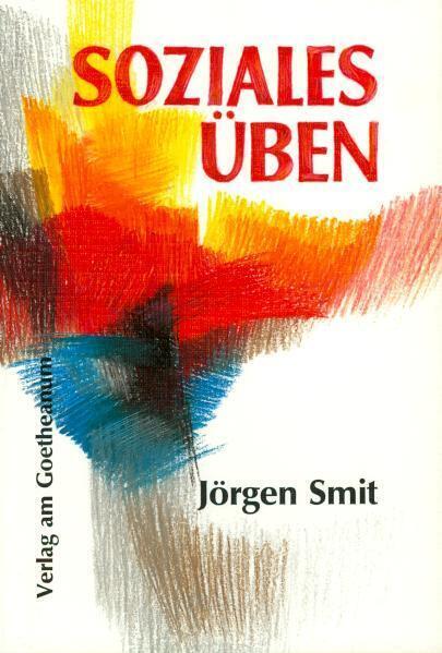 Cover: 9783723505601 | Soziales Üben | Jörgen Smit | Taschenbuch | Deutsch | 1990