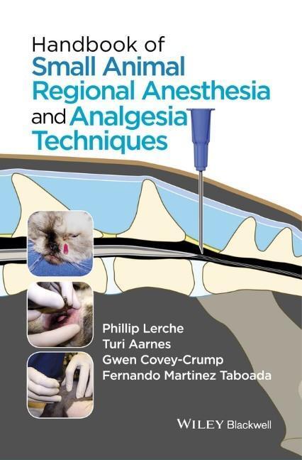 Cover: 9781118741825 | Handbook of Small Animal Regional Anesthesia and Analgesia Techniques