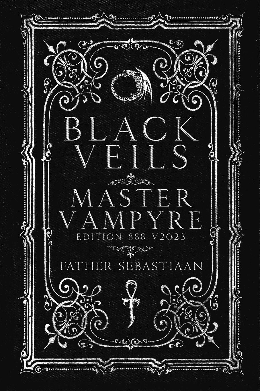Cover: 9798218195373 | Black Veils | Master Vampyre Edition 888 | Father Sebastiaan | Buch