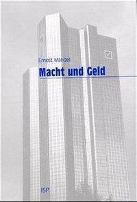 Cover: 9783929008739 | Macht und Geld | Eine marxistische Theorie der Bürokratie | Mandel