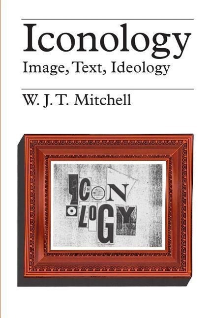 Cover: 9780226532295 | Iconology | Image, Text, Ideology | W. J. T. Mitchell | Taschenbuch