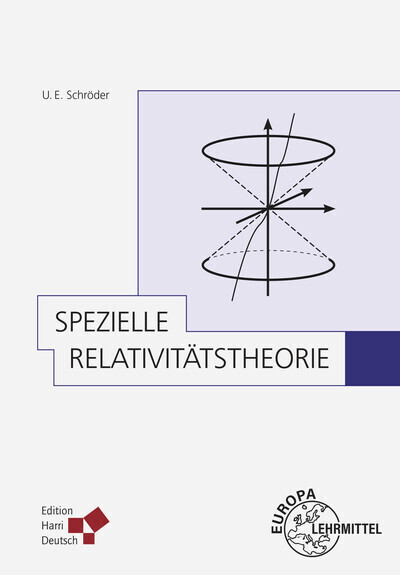 Cover: 9783808556535 | Spezielle Relativitätstheorie (Schröder) | Claus Lämmerzahl (u. a.)