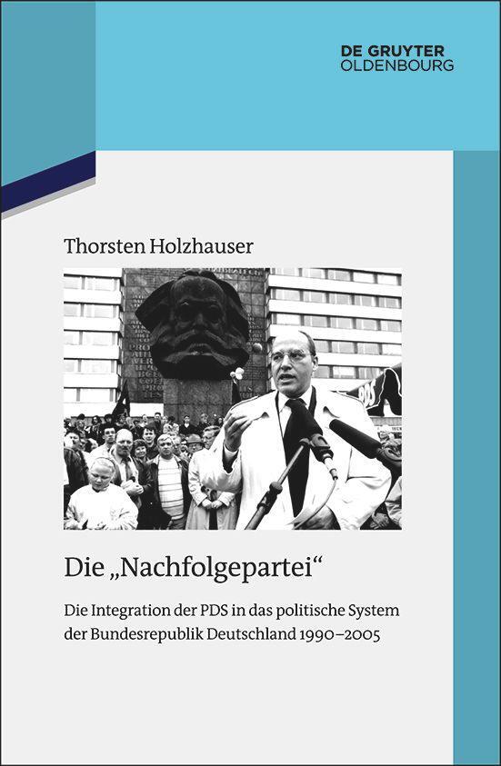 Cover: 9783110763416 | Die "Nachfolgepartei" | Thorsten Holzhauser | Taschenbuch | ISSN
