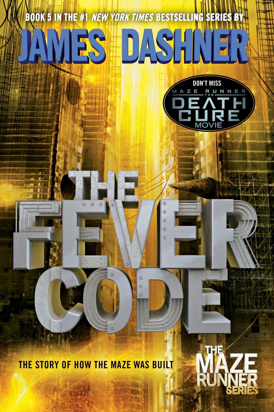 Cover: 9780553513127 | The Fever Code | The Maze Runner Prequel | James Dashner | Taschenbuch