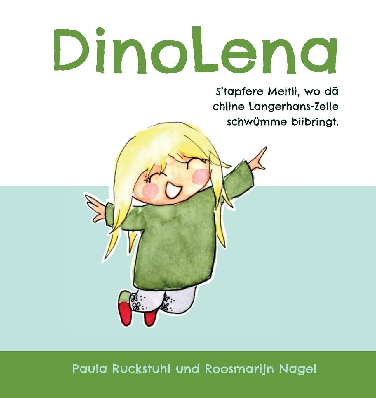 Cover: 9783952565612 | DinoLena - S'tapfere Meitli, wo dä chline Langerhans-Zelle schwümme...