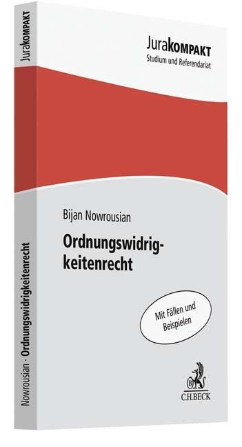 Cover: 9783406740190 | Ordnungswidrigkeitenrecht | Bijan Nowrousian | Taschenbuch | Deutsch