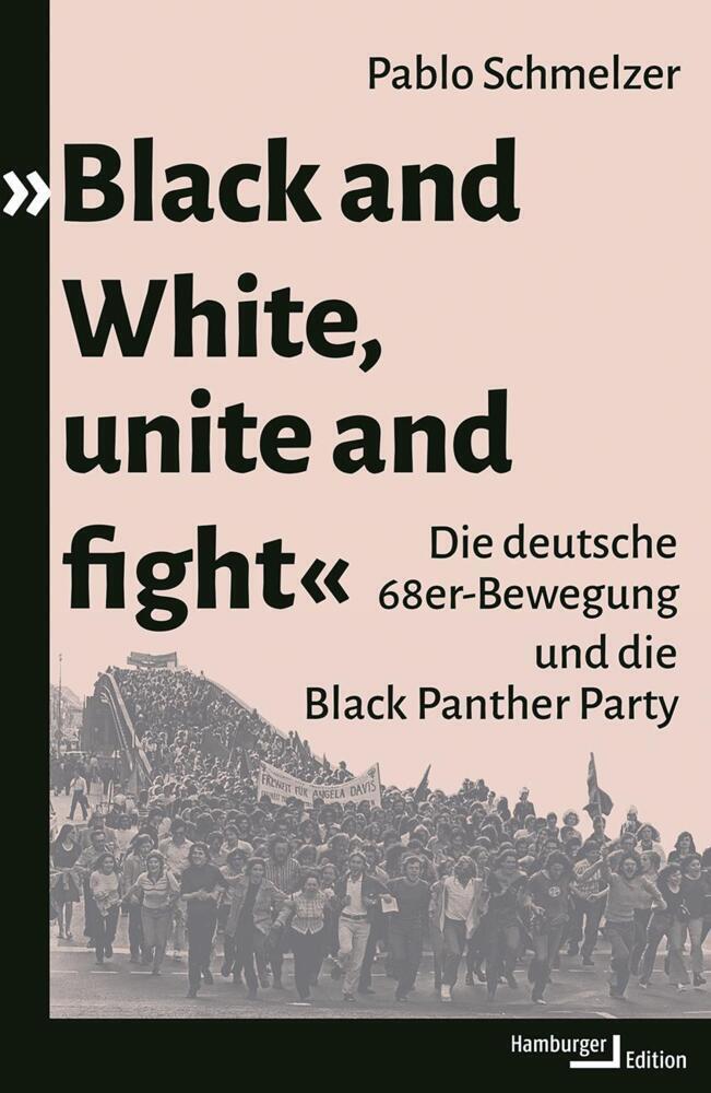 Cover: 9783868543568 | »Black and White, unite and fight« | Pablo Schmelzer | Buch | Deutsch
