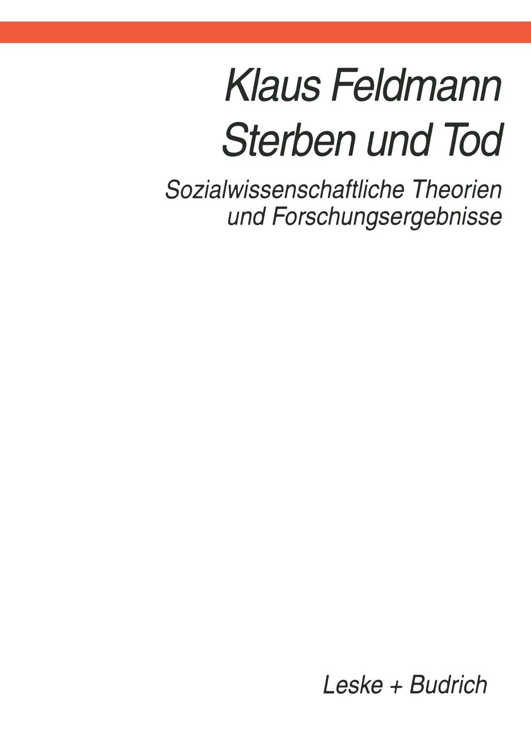 Cover: 9783810016591 | Sterben und Tod | Klaus Feldmann | Taschenbuch | Paperback | Deutsch