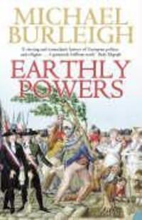 Cover: 9780007195732 | Burleigh, M: Earthly Powers | Michael Burleigh | Taschenbuch | 2006