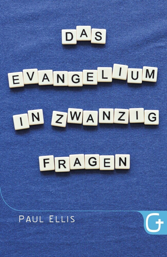 Cover: 9783943597486 | Das Evangelium in zwanzig Fragen | Paul Ellis (u. a.) | Taschenbuch