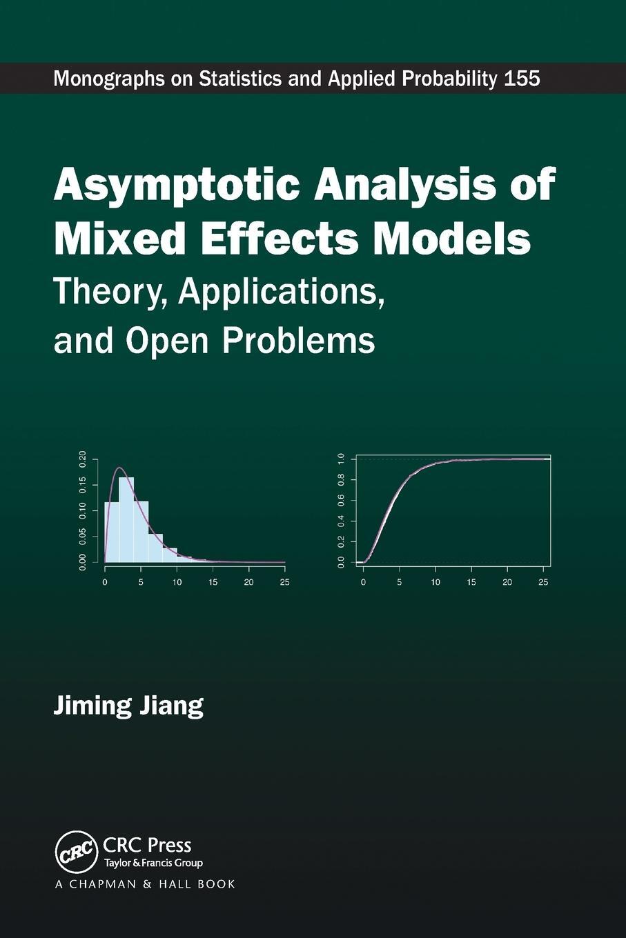 Cover: 9781032096773 | Asymptotic Analysis of Mixed Effects Models | Jiming Jiang | Buch