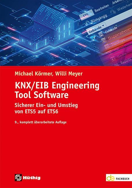 Cover: 9783810105219 | KNX/EIB Engineering Tool Software | Willi Meyer (u. a.) | Taschenbuch