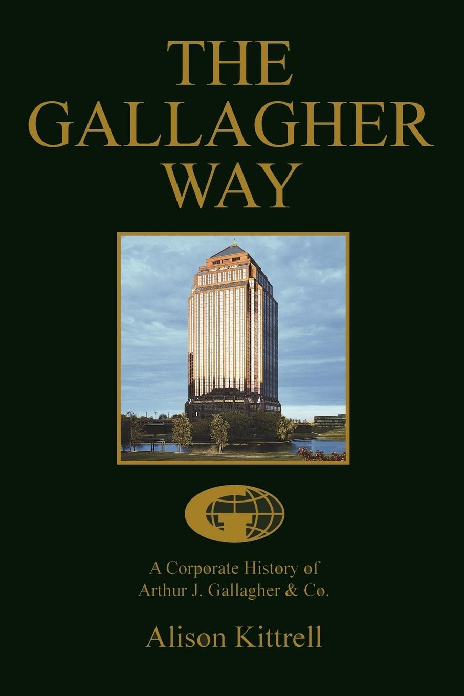 Cover: 9780595371143 | A Corporate History of Authur J. Gallagher & Co. | Alison Kittrell