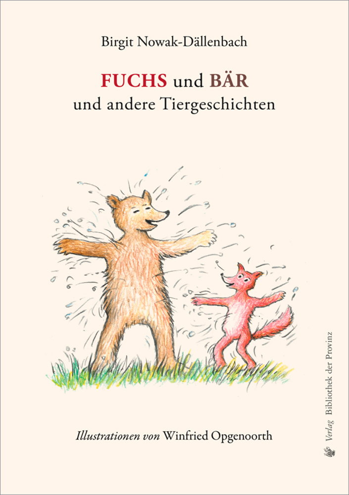 Cover: 9783991261865 | FUCHS und BÄR und andere Tiergeschichten | Birgit Nowak-Dällenbach