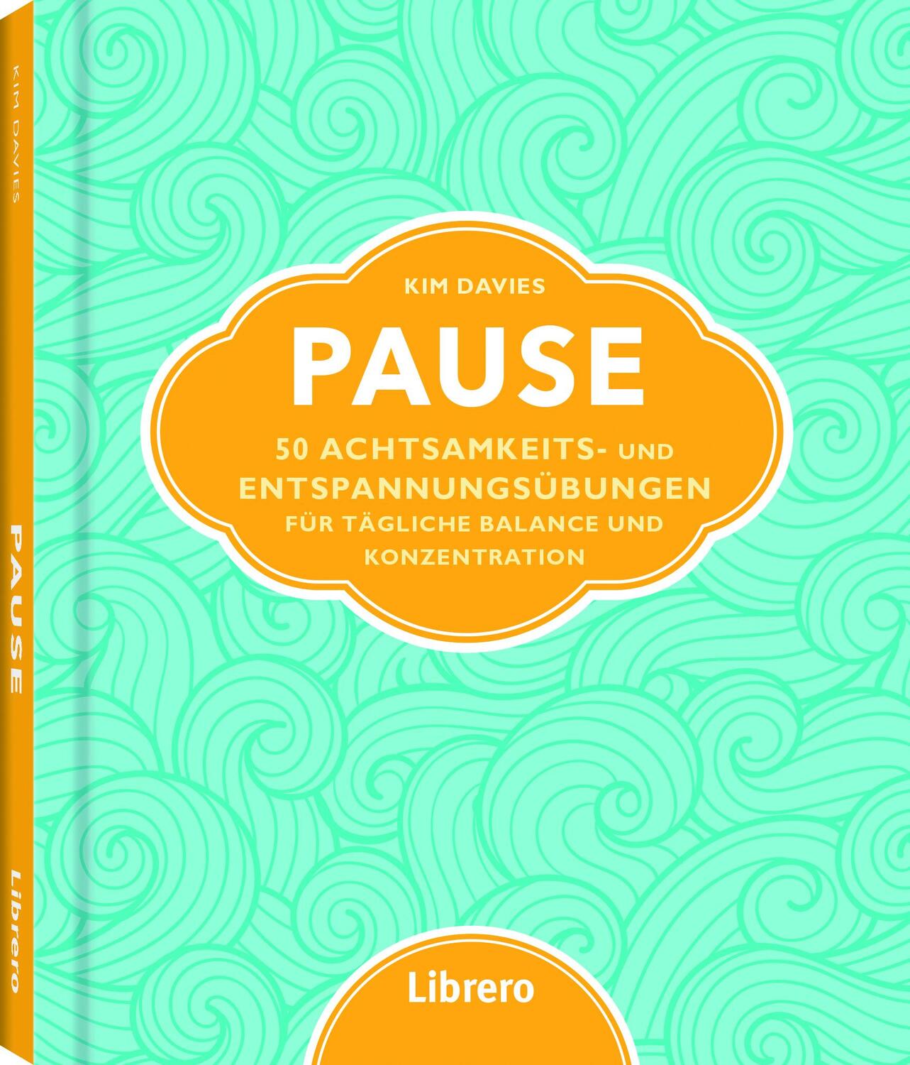 Cover: 9789463594073 | Pause | Kim Davies | Buch | Deutsch | 2020 | Librero b.v.
