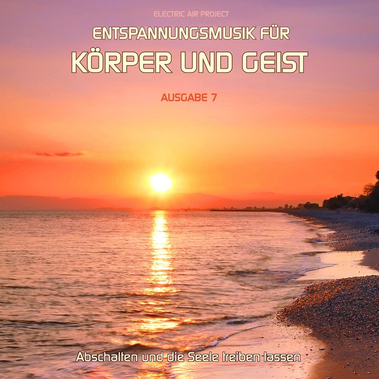 Cover: 4260088630261 | Entspannungsmusik für Körper und Geist 07 | Thomas Vietze (u. a.) | CD