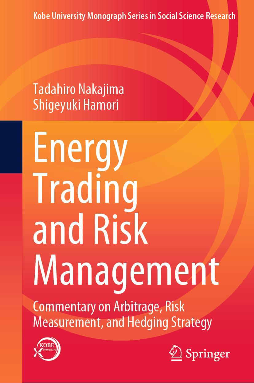 Cover: 9789811956027 | Energy Trading and Risk Management | Shigeyuki Hamori (u. a.) | Buch