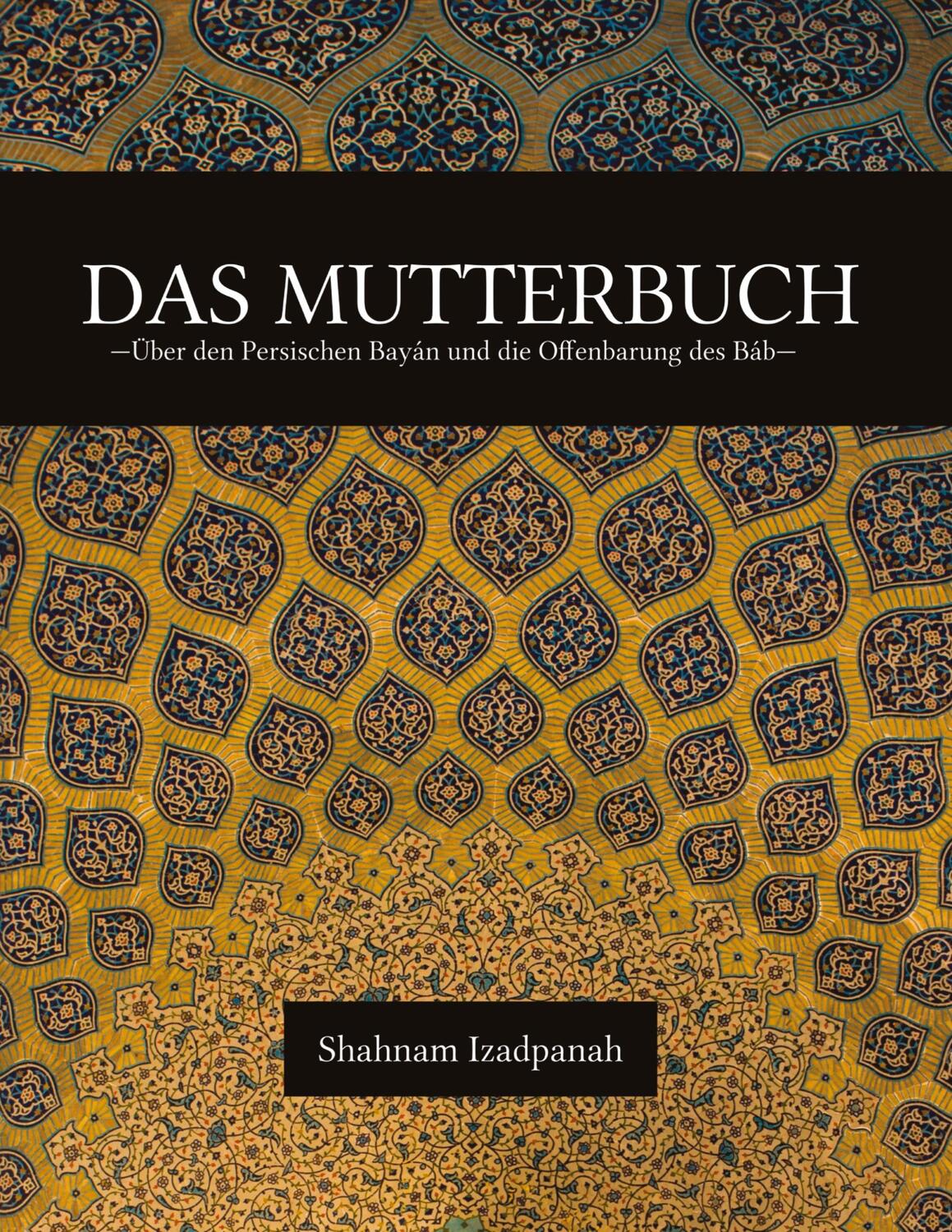 Cover: 9783347592261 | Das Mutterbuch | Shahnam Izadpanah | Taschenbuch | tredition