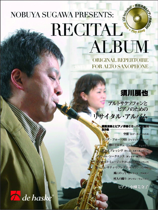 Cover: 9789043124577 | Recital Album | Original Repertoire for Alto Saxophone | Buch + CD