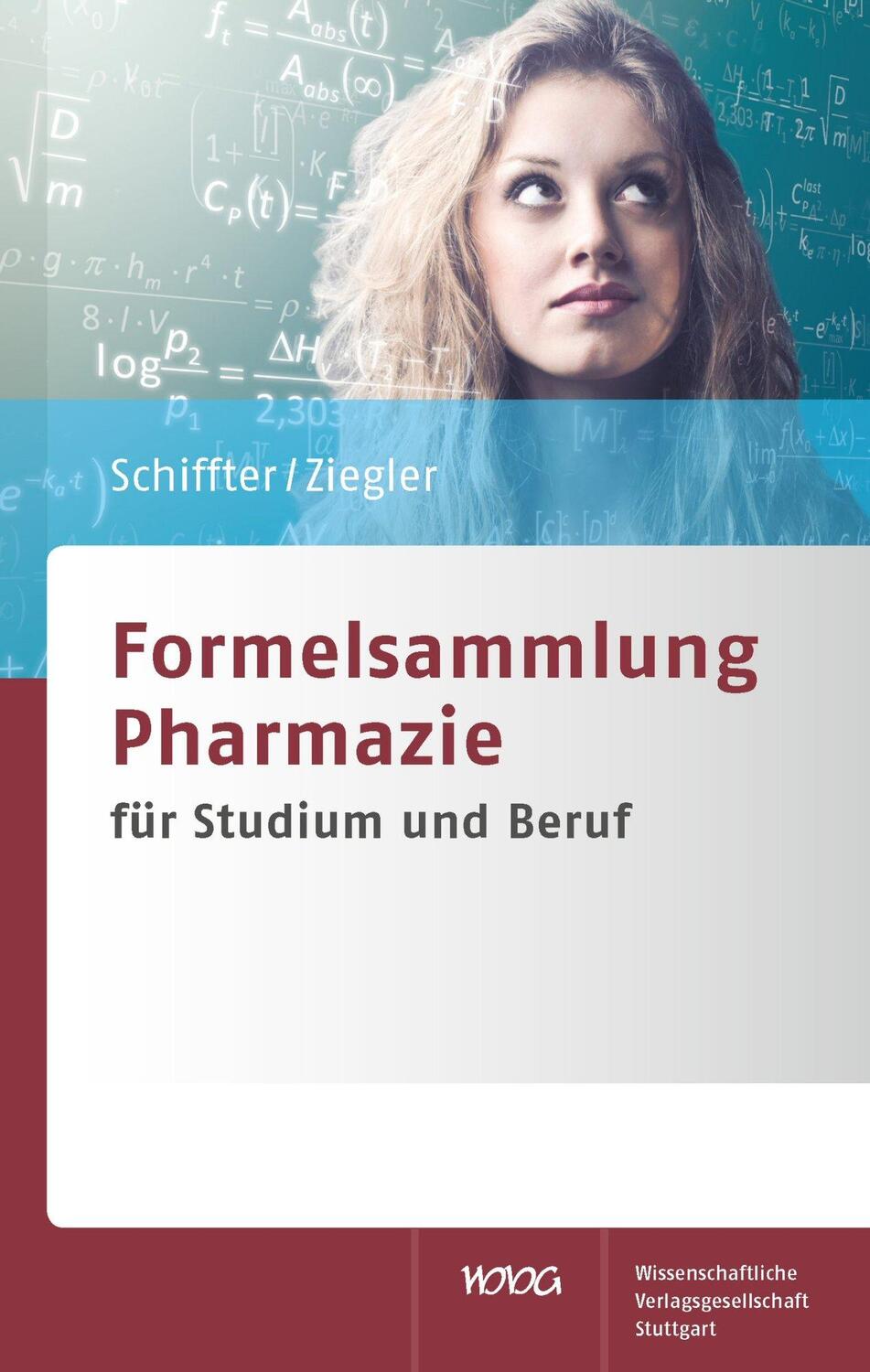 Cover: 9783804730120 | Formelsammlung Pharmazie | für Studium und Beruf | Schiffter (u. a.)