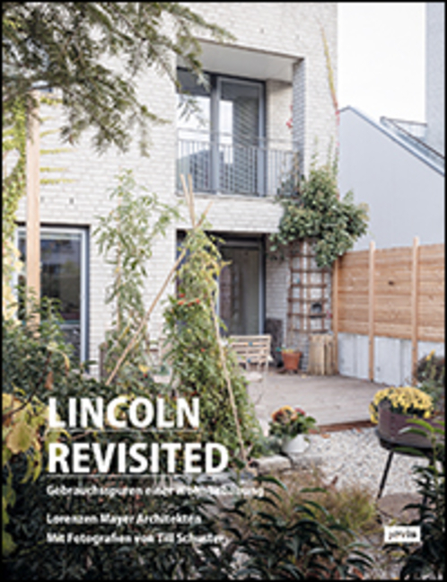 Cover: 9783868596076 | Lincoln Revisited | Gebrauchsspuren einer Wohnbebauung | Taschenbuch