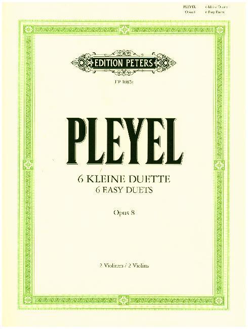 Cover: 9790014006372 | 6 kleine Duette op. 8 | für 2 Violinen | Ignaz Josef Pleyel | Buch