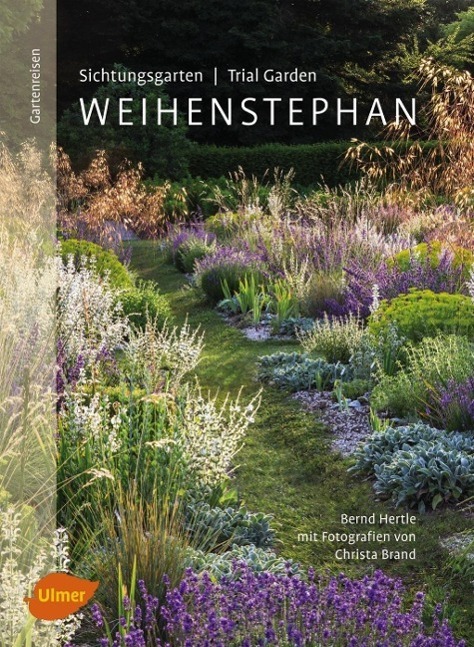 Cover: 9783800182985 | Sichtungsgarten (Trial Garden) Weihenstephan | Bernd Hertle (u. a.)