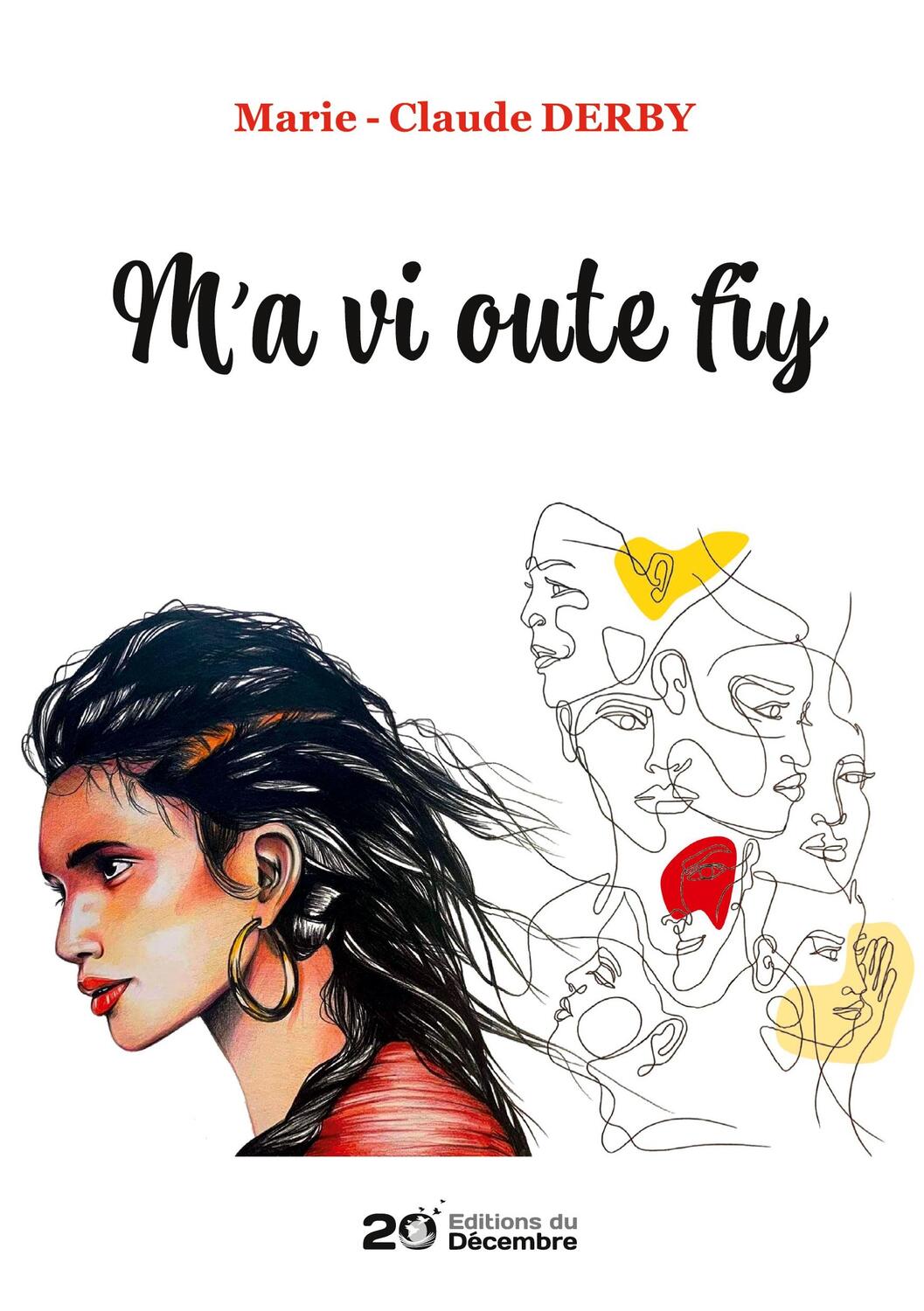 Cover: 9791092429398 | M'a vi oute fiy | Marie-Claude Derby | Taschenbuch | Paperback | 2023