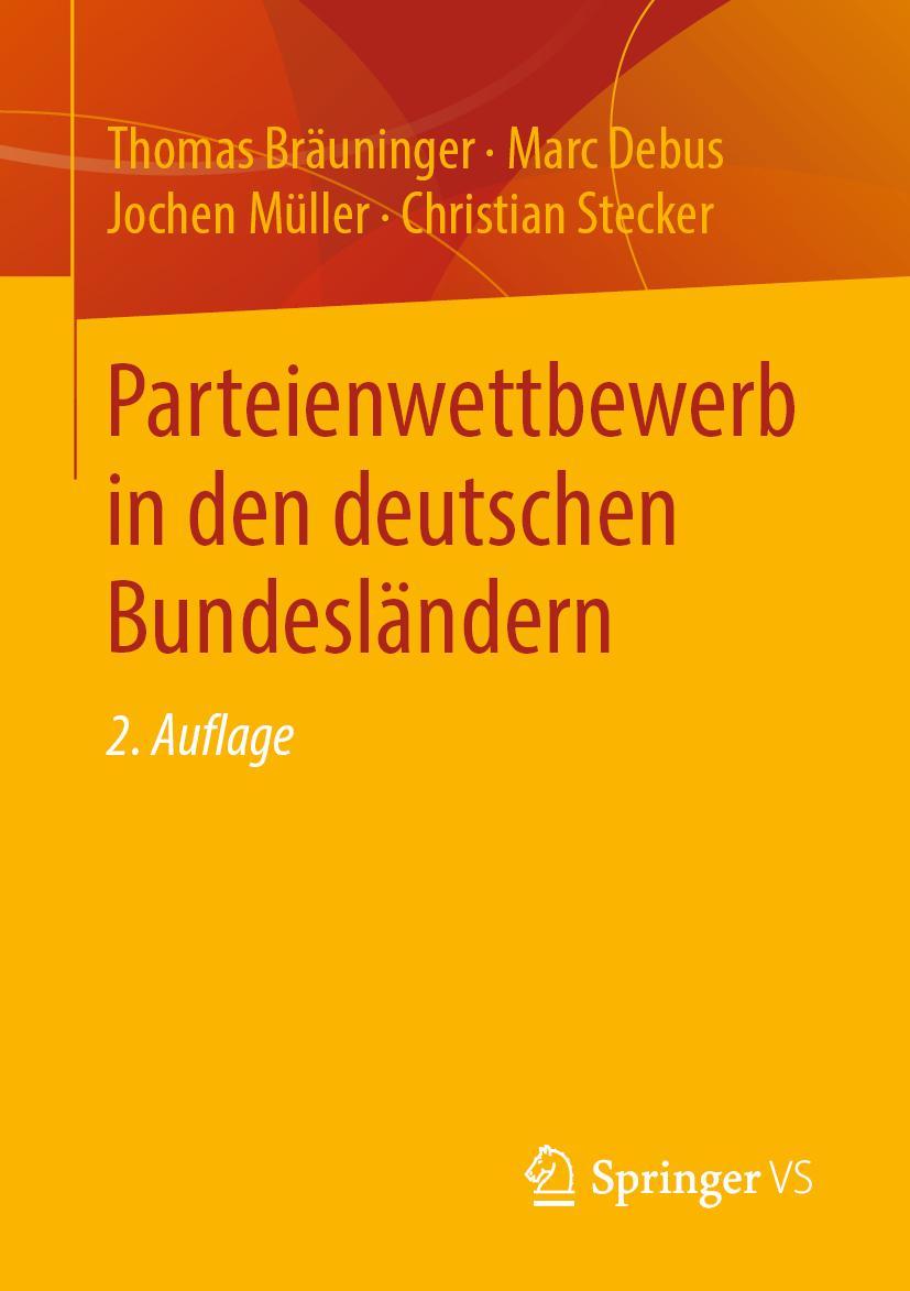 Cover: 9783658292218 | Parteienwettbewerb in den deutschen Bundesländern | Bräuninger (u. a.)