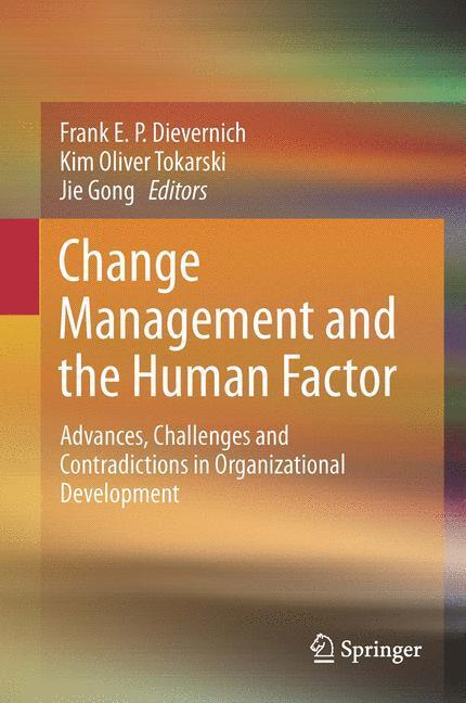 Cover: 9783319074337 | Change Management and the Human Factor | Dievernich (u. a.) | Buch