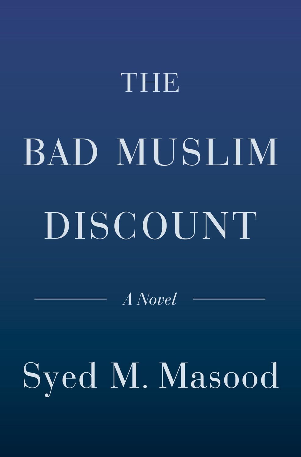 Cover: 9780385545259 | BAD MUSLIM DISCOUNT | Syed M. Masood | Buch | Gebunden | Englisch