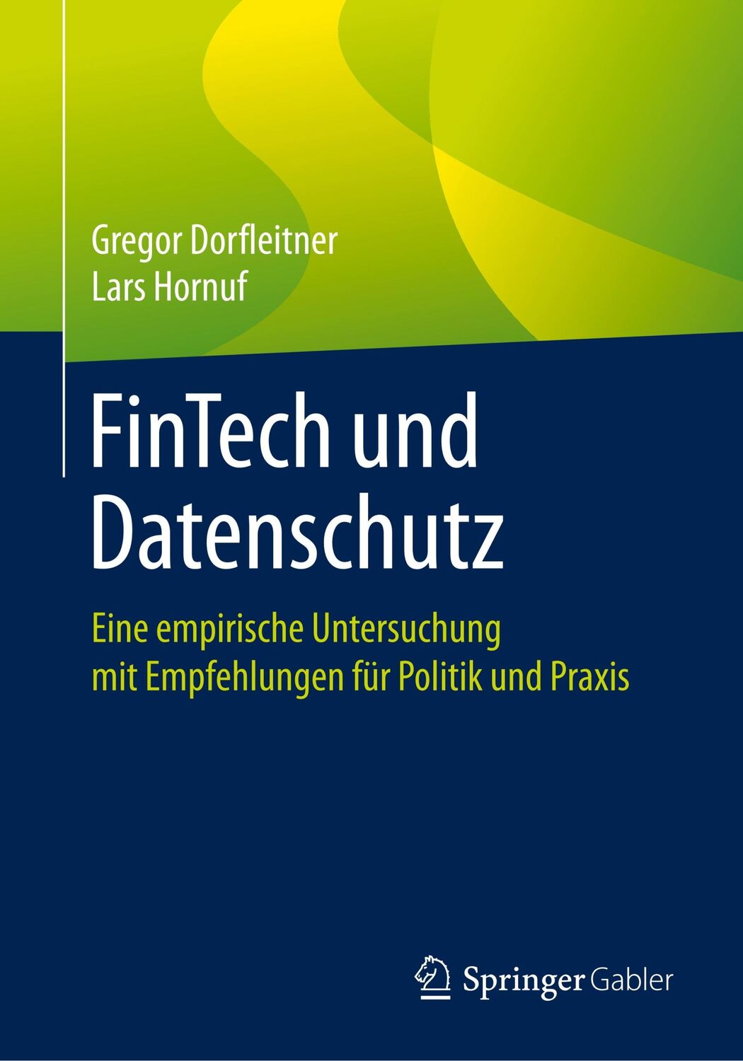 Cover: 9783658264994 | FinTech und Datenschutz | Lars Hornuf (u. a.) | Taschenbuch | xvi