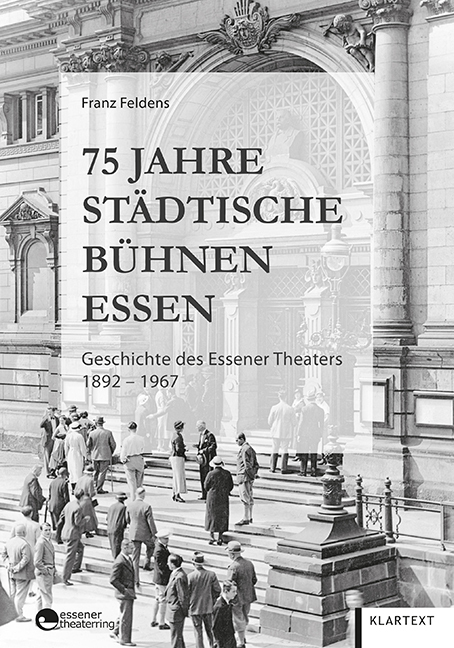 Cover: 9783837524758 | 75 Jahre Städtische Bühnen Essen | Franz Feldens | Buch | 526 S.
