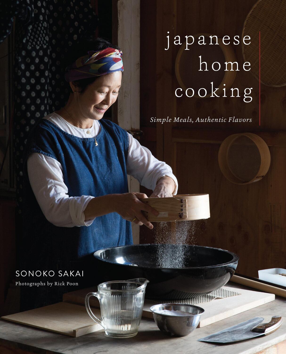 Cover: 9781611806168 | Japanese Home Cooking: Simple Meals, Authentic Flavors | Sonoko Sakai