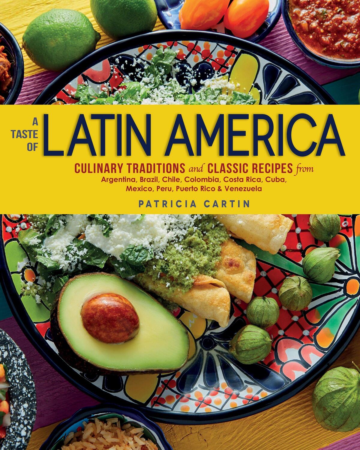 Cover: 9781623545215 | A Taste of Latin America | Patricia Cartin | Buch | Englisch | 2017