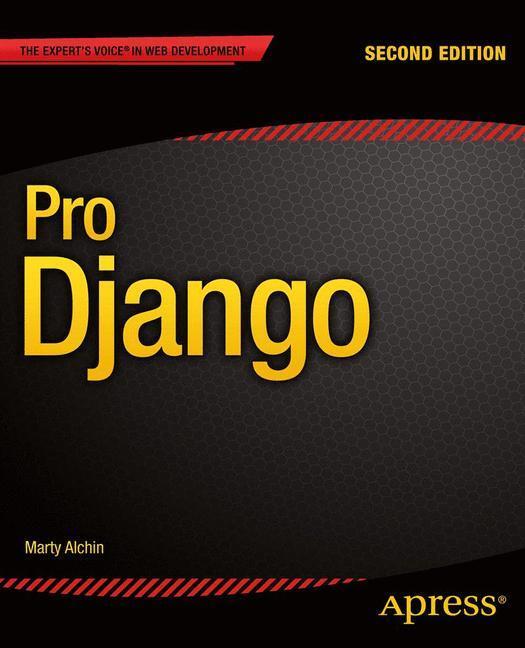 Cover: 9781430258094 | Pro Django | Marty Alchin | Taschenbuch | Paperback | xx | Englisch