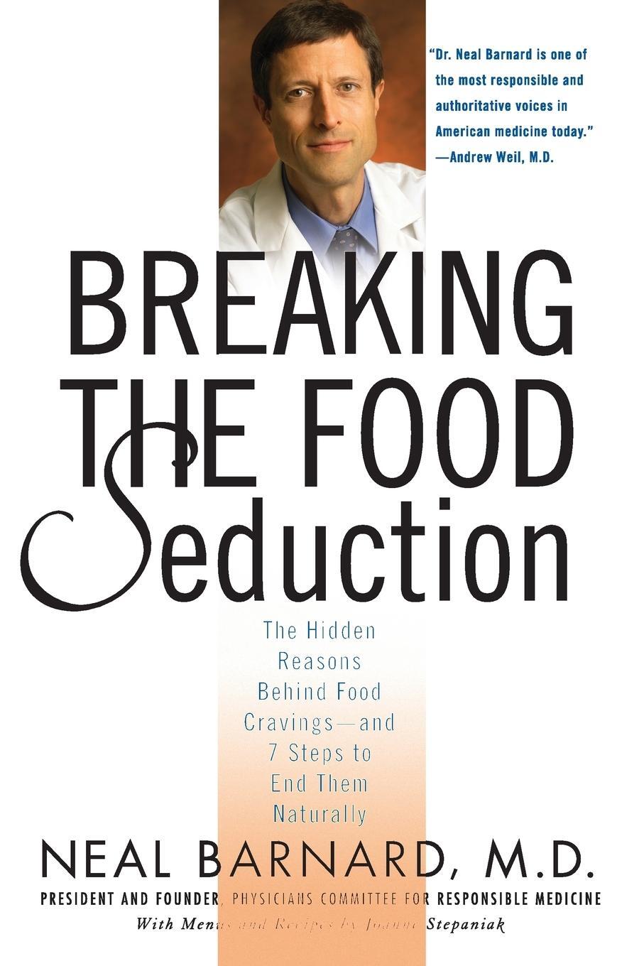 Cover: 9780312314941 | Breaking the Food Seduction | Neal D. Barnard (u. a.) | Taschenbuch