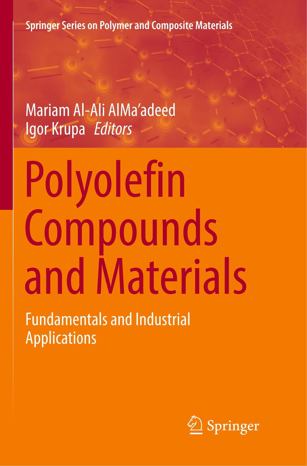 Cover: 9783319798714 | Polyolefin Compounds and Materials | Igor Krupa (u. a.) | Taschenbuch