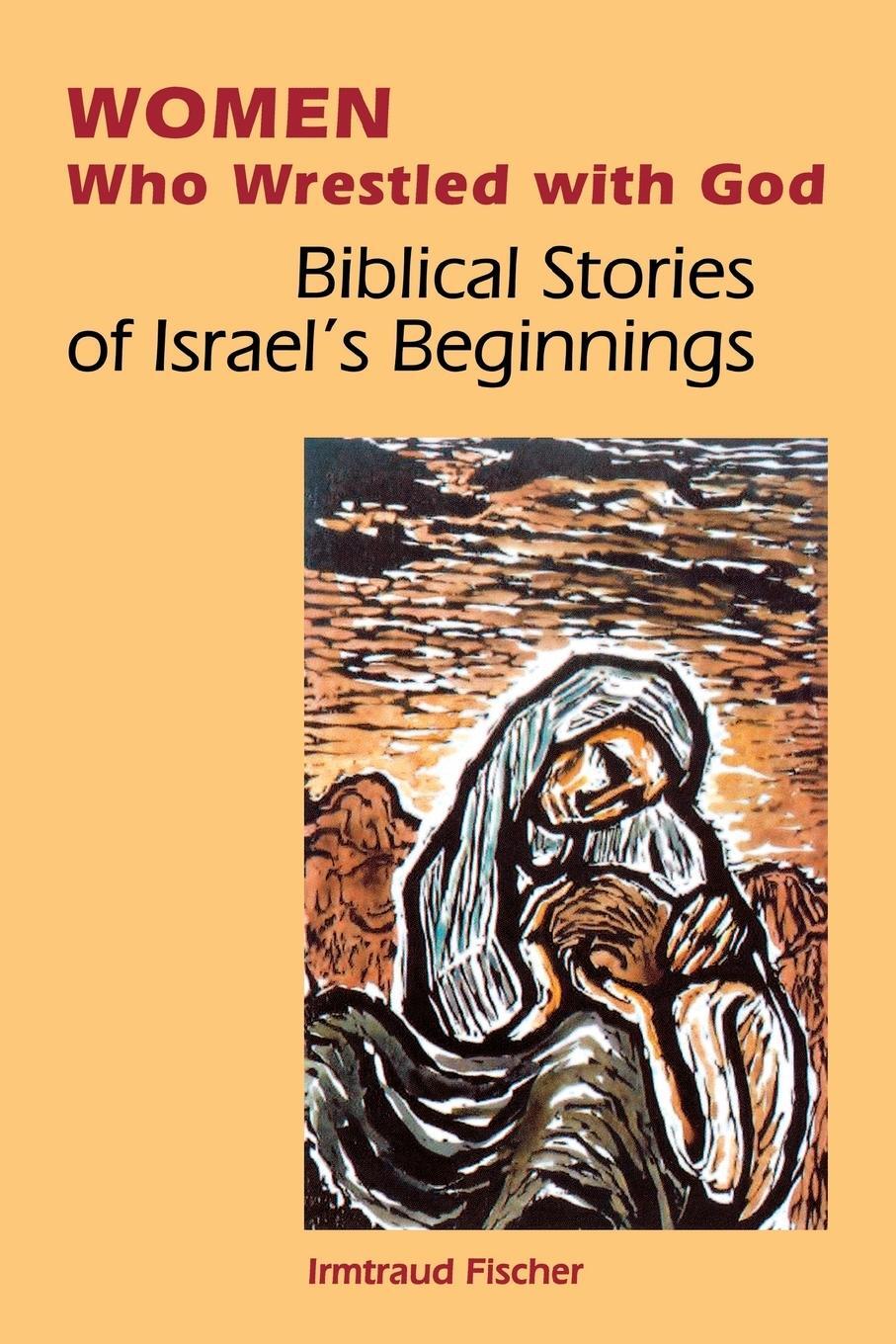 Cover: 9780814651605 | Women Who Wrestled with God | Biblical Stories of Israel's Beginnings