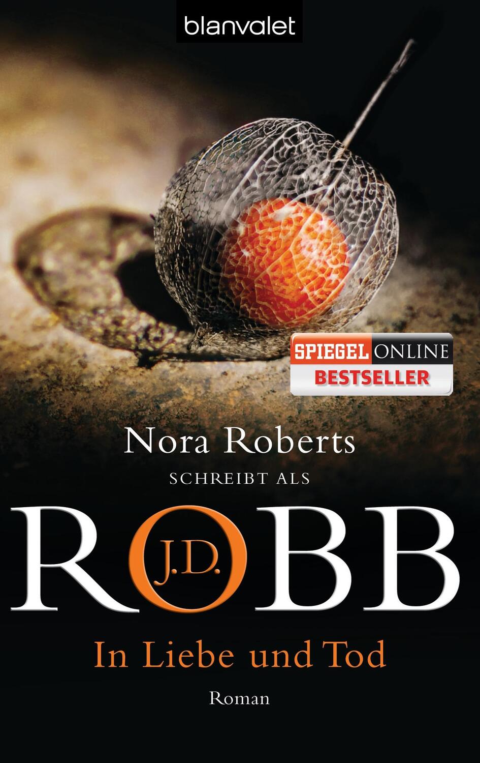 Cover: 9783442370474 | In Liebe und Tod | J. D. Robb | Taschenbuch | Eve Dallas | Deutsch