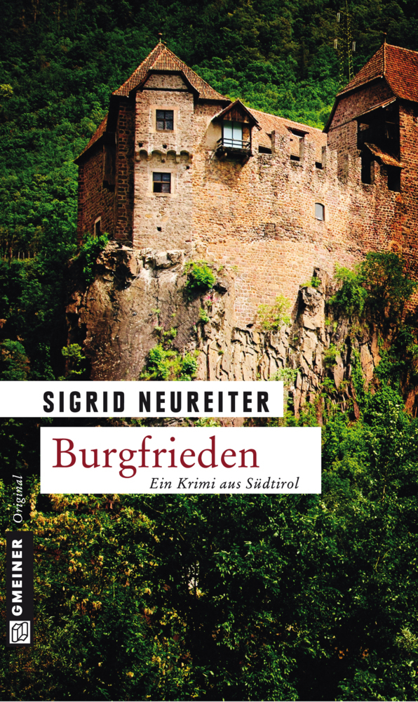 Cover: 9783839212318 | Burgfrieden | Ein Südtirol-Krimi. Kriminalroman | Sigrid Neureiter