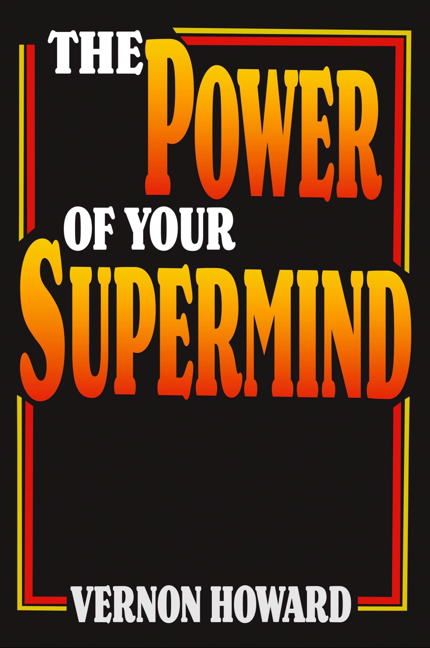 Cover: 9798330363858 | The Power of Your Supermind | Vernon Howard | Taschenbuch | Englisch