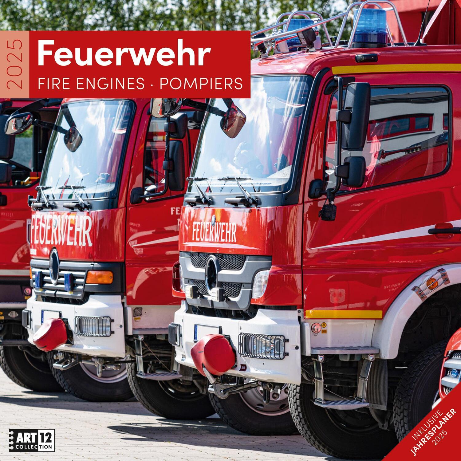 Cover: 9783838445175 | Feuerwehr Kalender 2025 - 30x30 | Ackermann Kunstverlag | Kalender