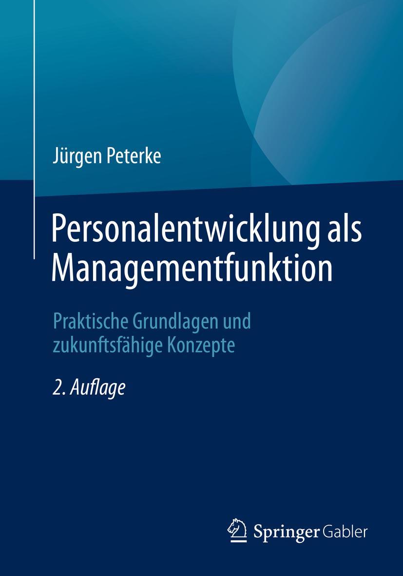 Cover: 9783658332709 | Personalentwicklung als Managementfunktion | Jürgen Peterke | Buch