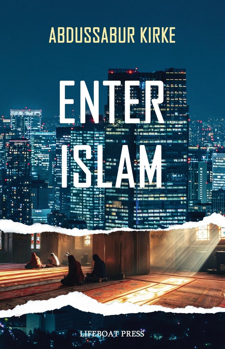 Cover: 9780796149503 | Enter Islam | Abdussabur Kirke | Taschenbuch | Englisch | 2024