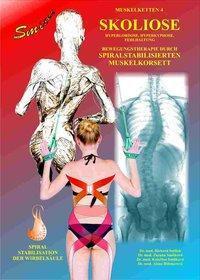 Cover: 9788088267164 | Skoliose | Bewegungstherapie durch spiralstabilisierten Muskelkorsett