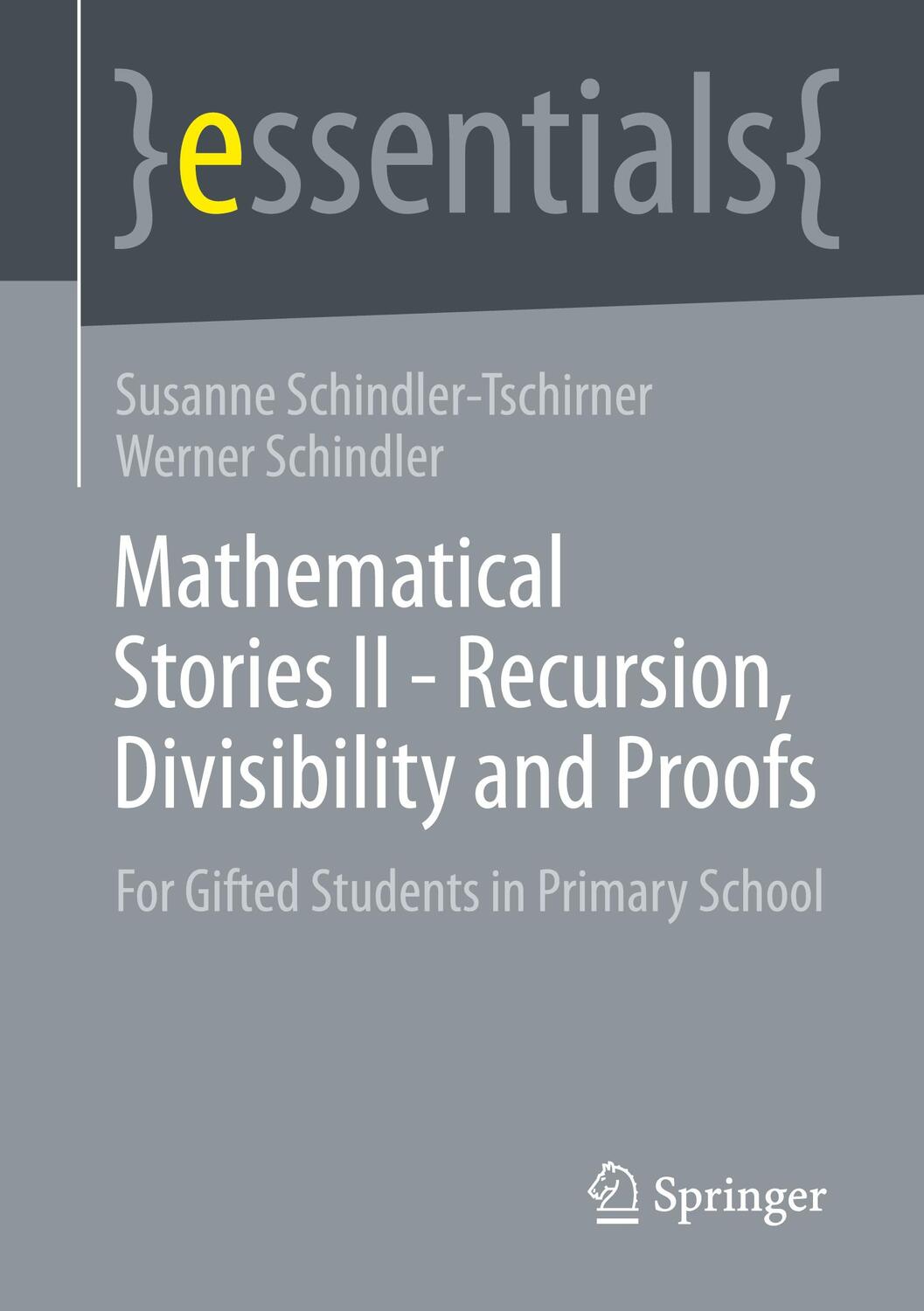 Cover: 9783658386108 | Mathematical Stories II - Recursion, Divisibility and Proofs | Buch