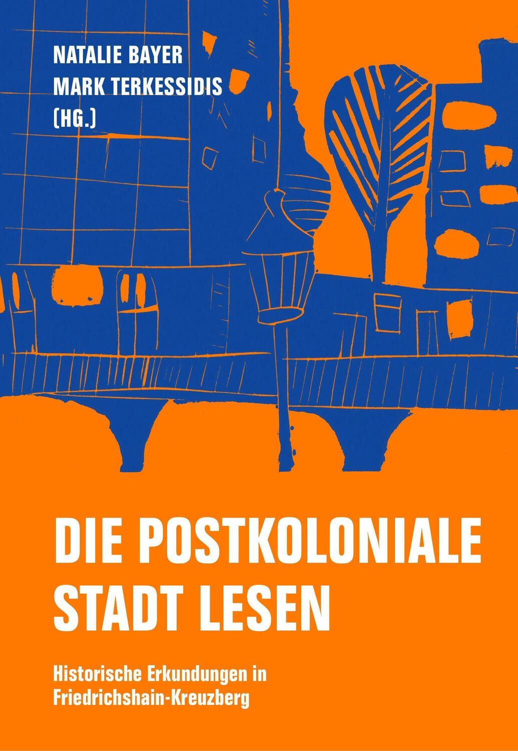Cover: 9783957325266 | Die postkoloniale Stadt lesen | Natalie Bayer (u. a.) | Taschenbuch